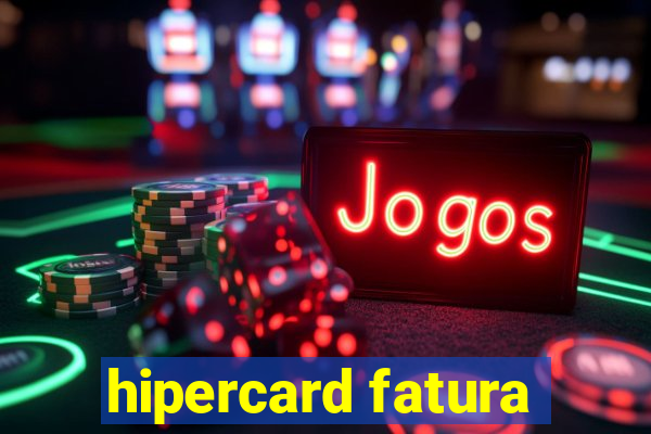 hipercard fatura